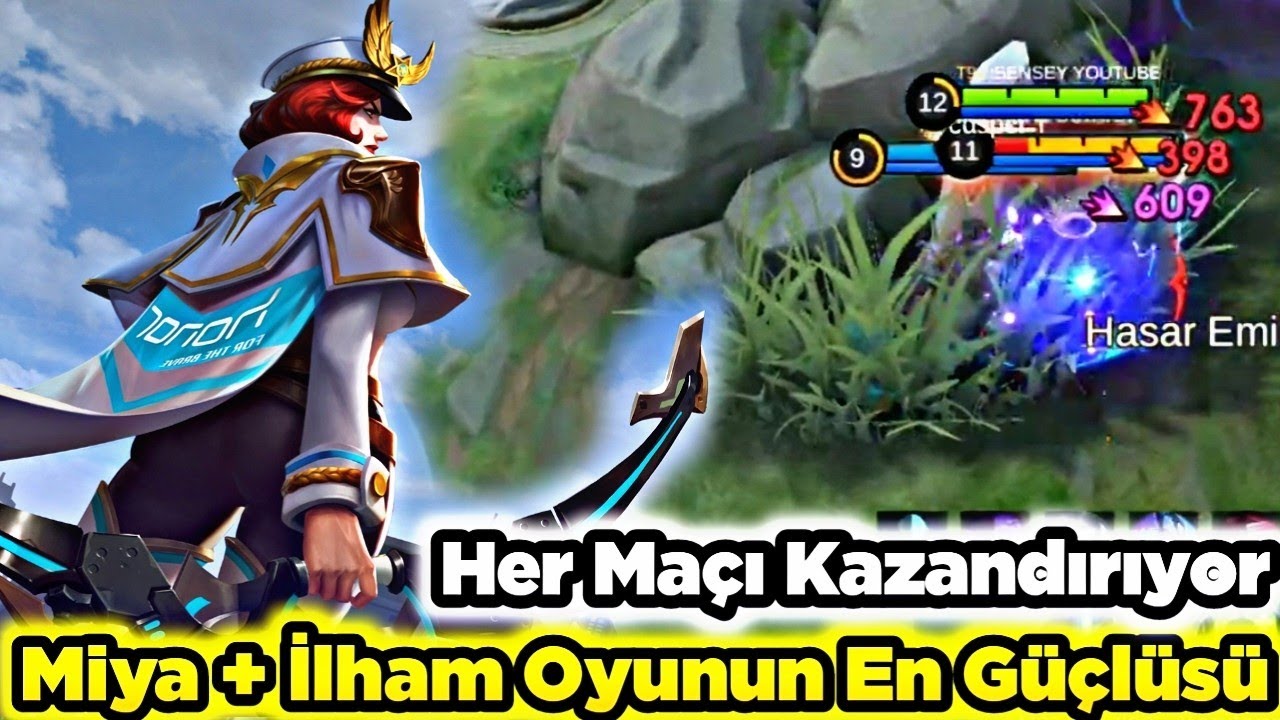 Miya + İlham Bu İkisi Birleşince Hileden Daha da Güçlü Oluyor Mobile Legends