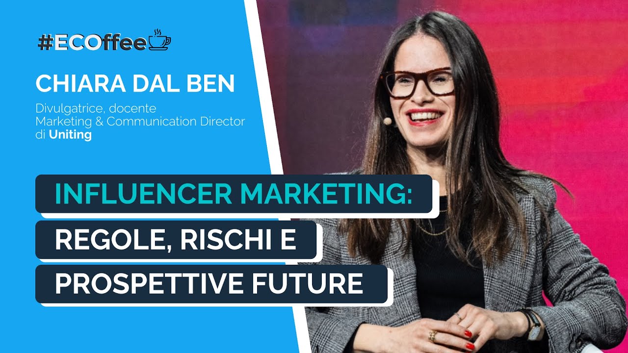 Il futuro e la regolamentazione della Influencer Economy | #ECOffee con Chiara Dal Ben