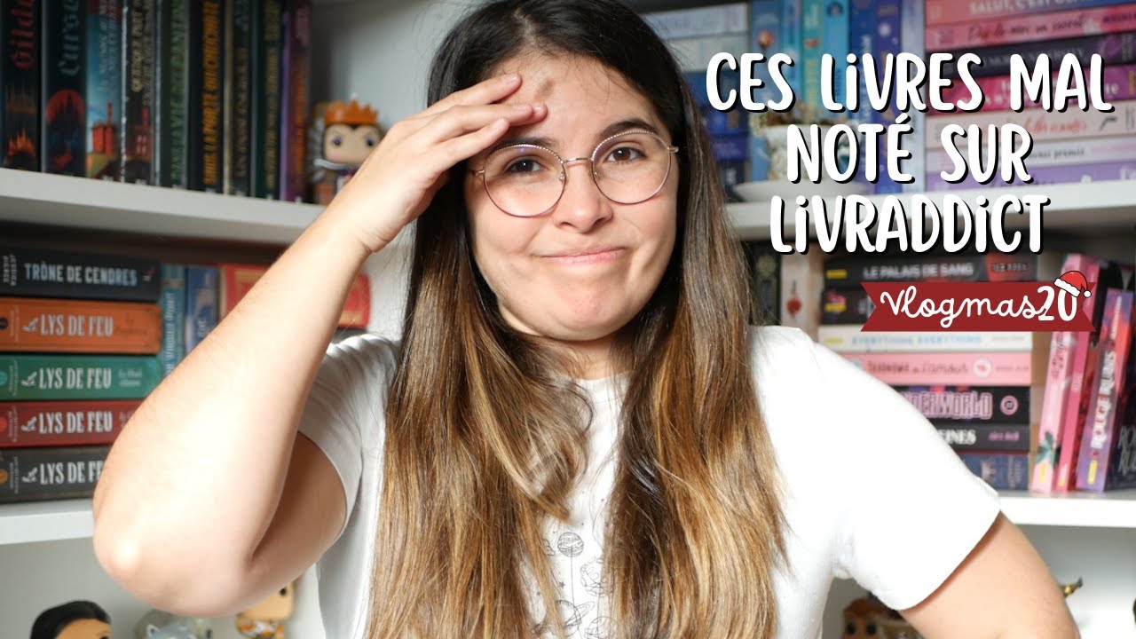 Ces livres mal notés sur livraddict | VLOGMAS 20