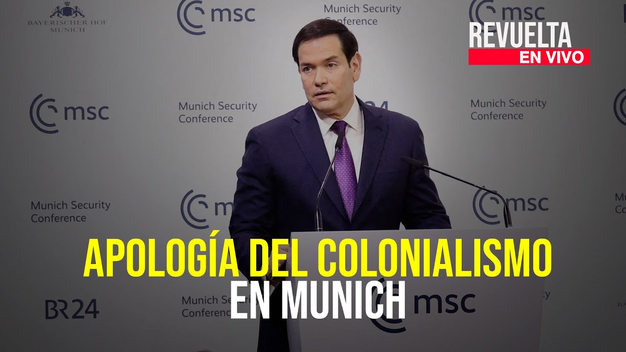 EE.UU. hace apología del COLONIALISMO en Conferencia de Munich