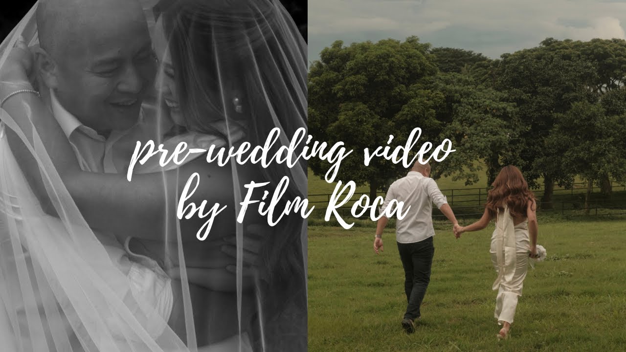 Ace & Nikkie | Pre-Wedding Film by Film Roca
