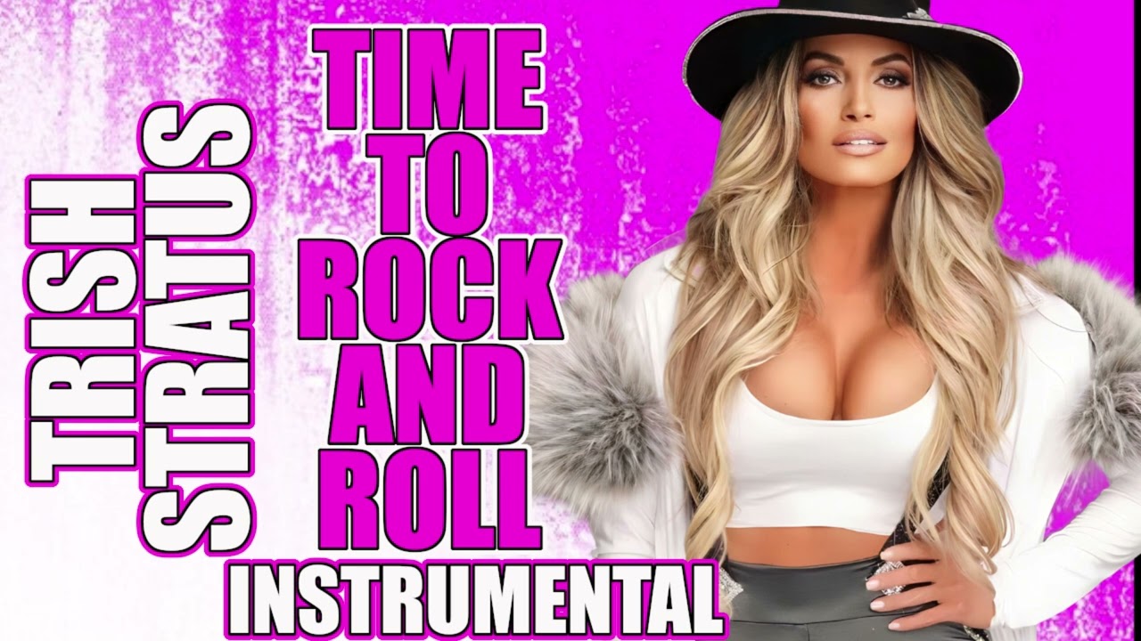 Trish Stratus - Time To Rock And Roll (INSTRUMENTAL)
