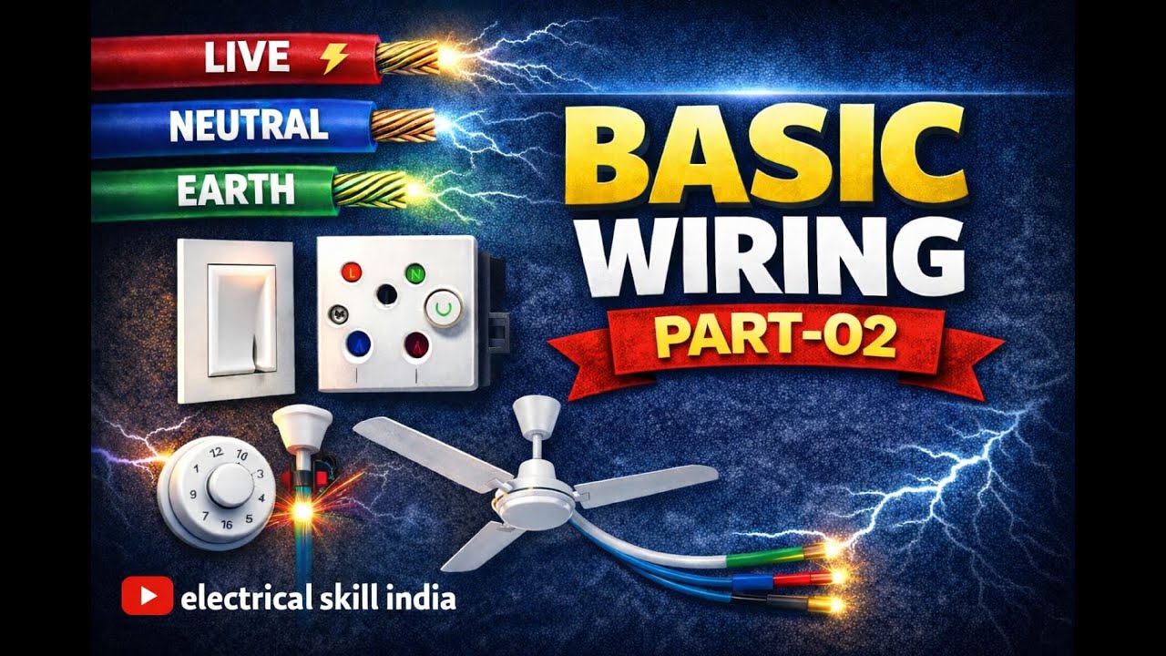 PART - 02 / Zero से सीखें Basic Wiring |  Basic House Wiring Step by Step सीखें ...