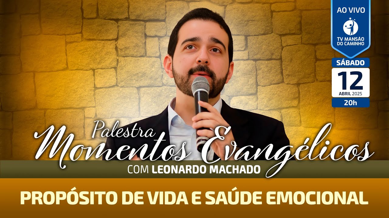 Propósito de Vida e Saúde Emocional - Leonardo Machado