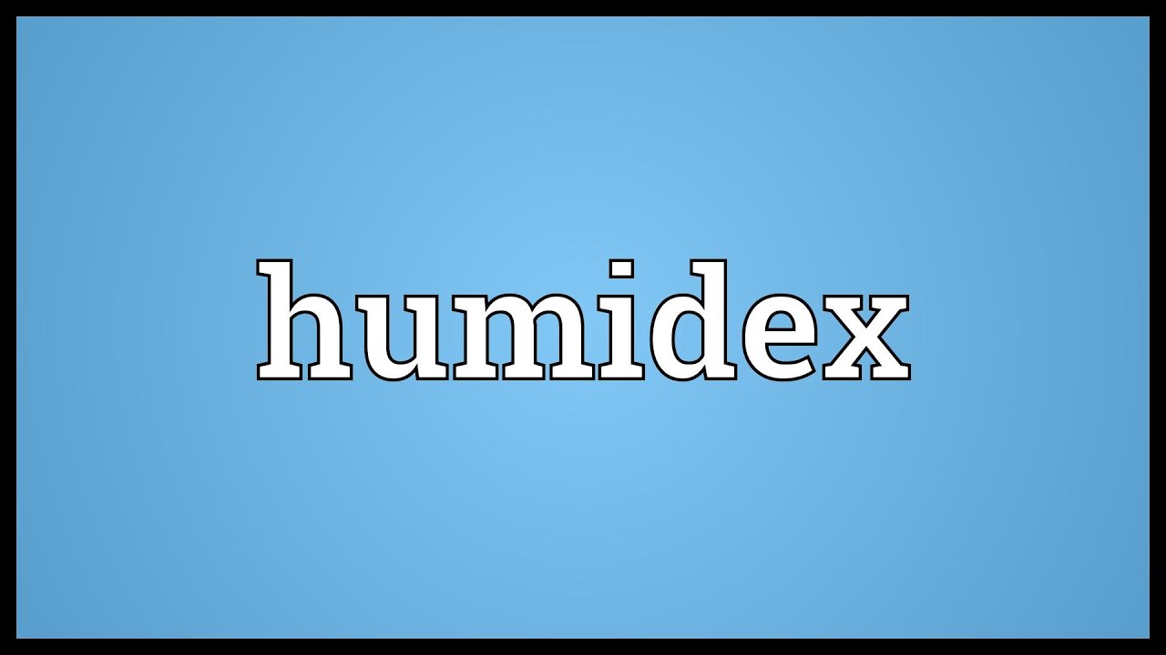 Humidex Meaning