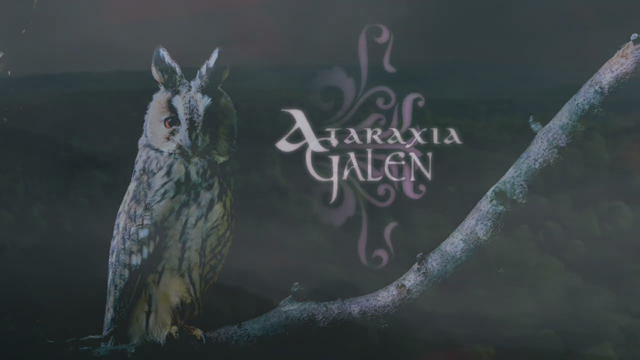 ATARAXIA – GALEN (taken from the album CENTAUREA / 2024)