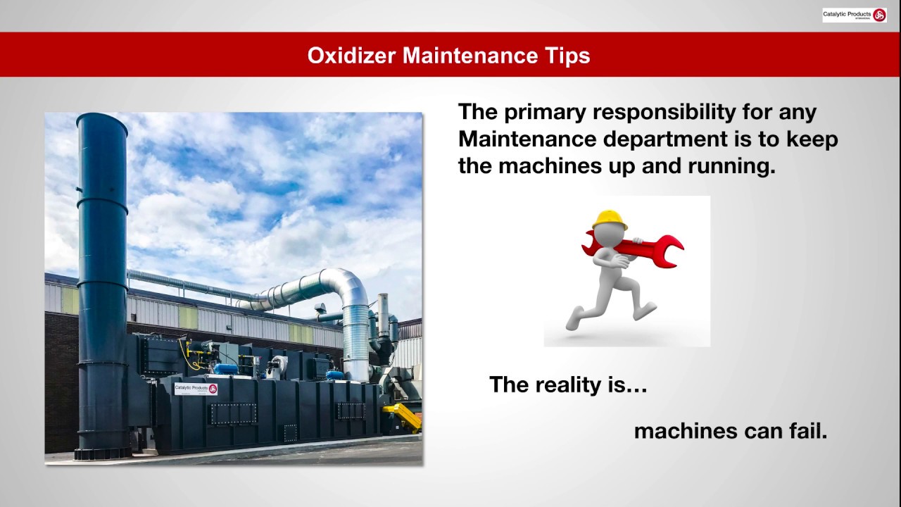 Thermal Oxidizer Maintenance Tips - Catalytic Products International (CPI)