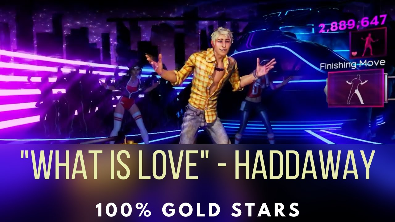 Dance Central 2 - What Is Love - Haddaway