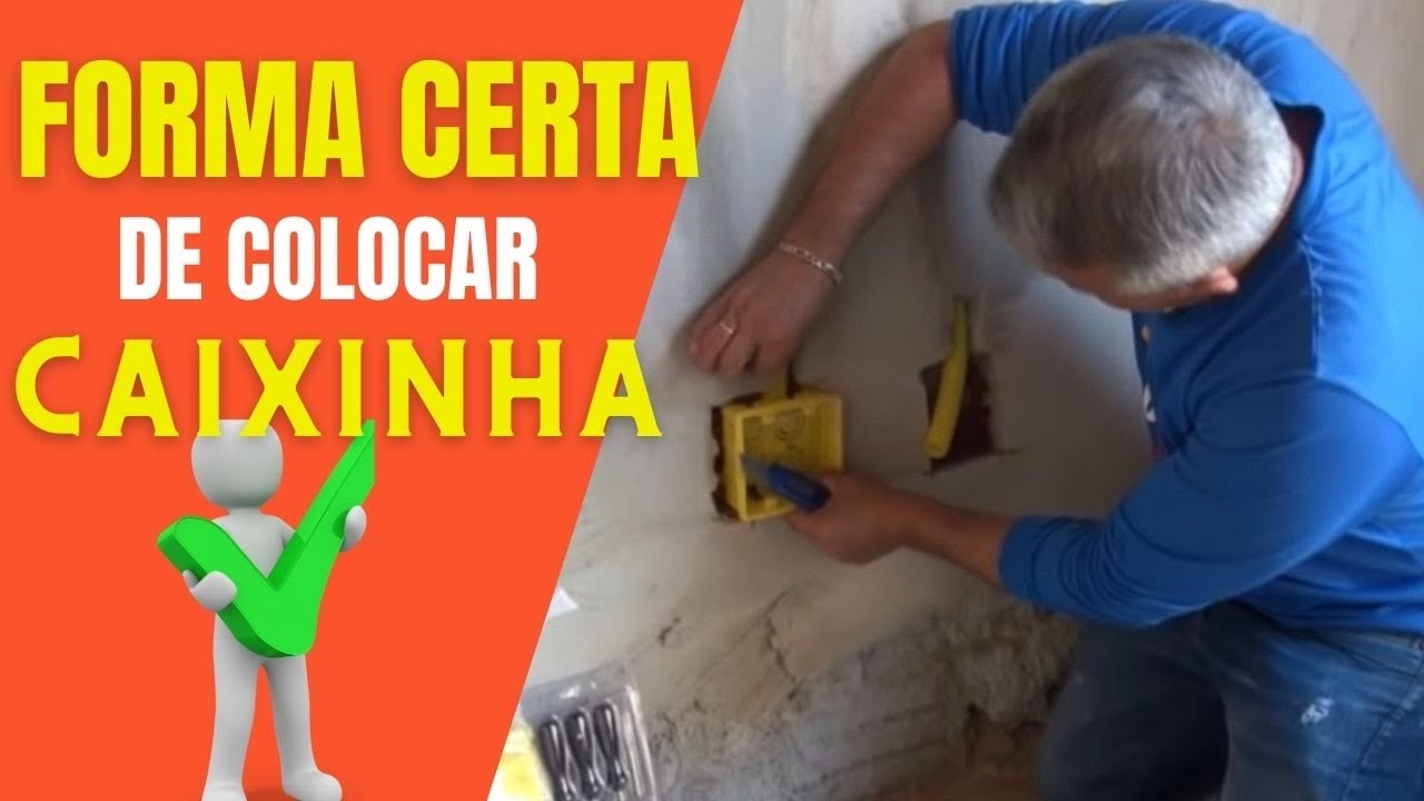 COMO COLOCAR CORRETAMENTE A CAIXINHA