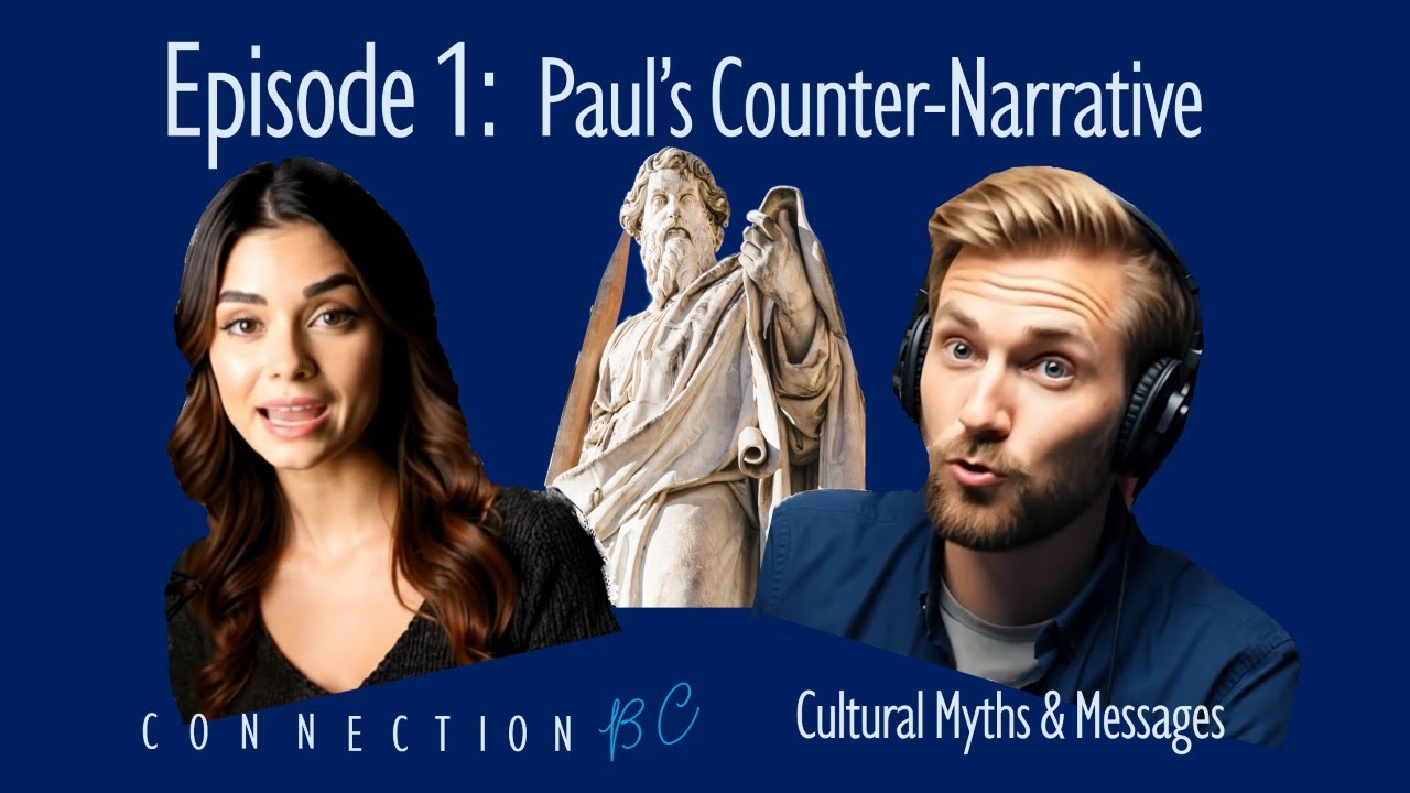 Connection with BC: Paul's Counter Narrative