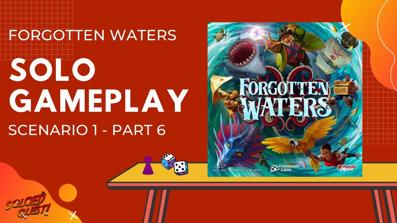 Forgotten Waters | Beyond The Ocean's Edge | Scenario 1 | Part 6 of 6