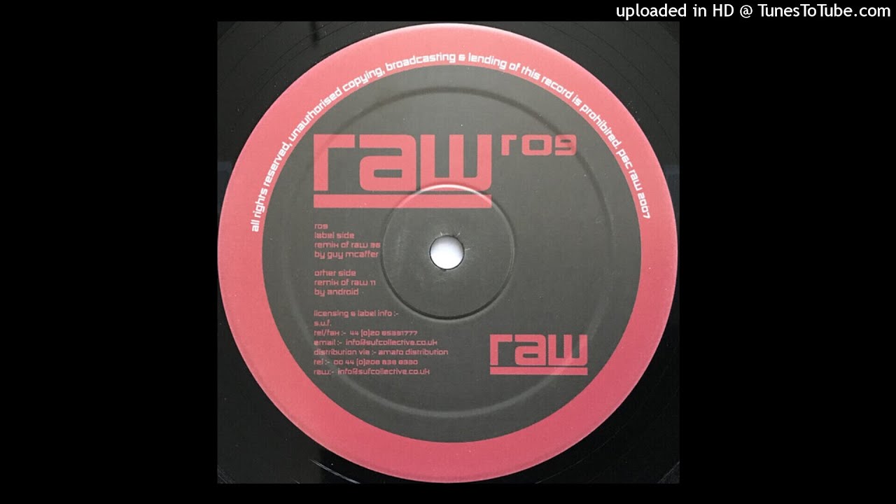Guy Mcaffer - Raw 11 (Android Remix) (B)  [RAW R09]