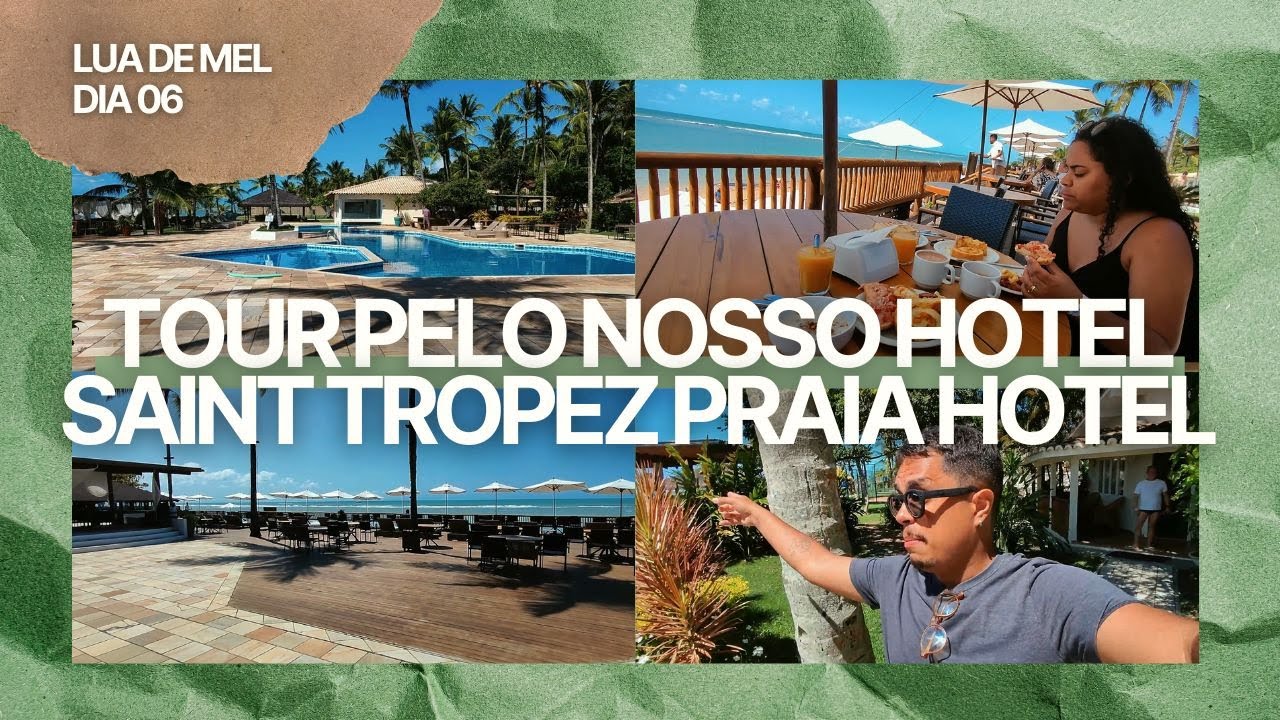 Tour pelo Hotel Saint Tropez Praia Hotel + Dia de Preguiça no Hotel | Heitor Valente