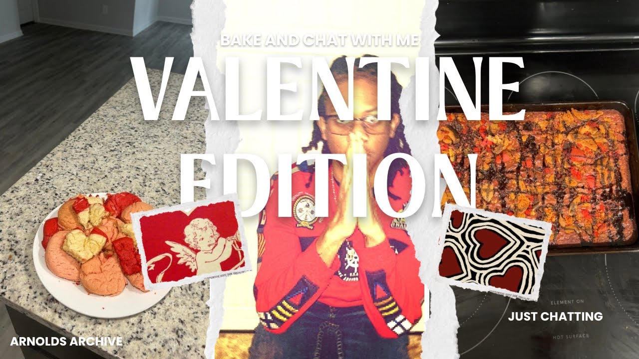 Let’s talk about Valentines | Bake and Rant