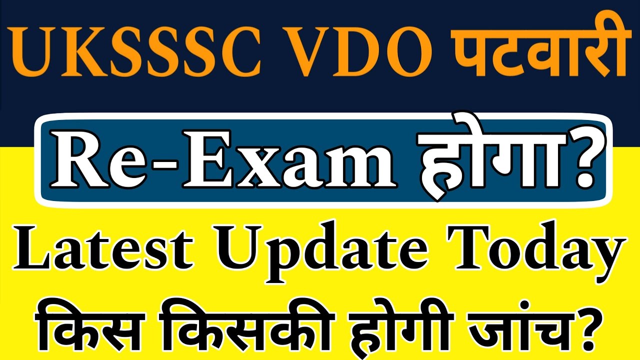 Uksssc Graduate Level Re-Exam Latest Update | Uksssc VDO Re-Exam | Uksssc Patwari Re-Exam | JavedAli