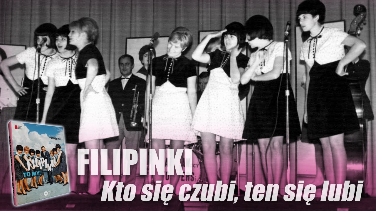 Filipinki - Kto się czubi, ten się lubi