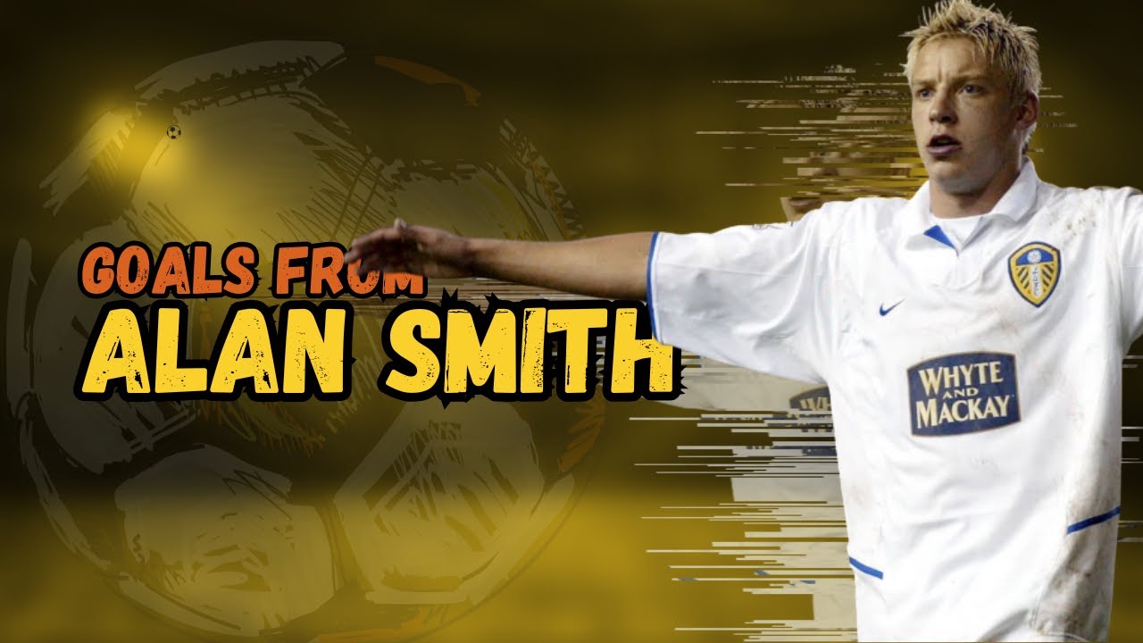 ⚽ Alan Smith | Goals Montage 🎯