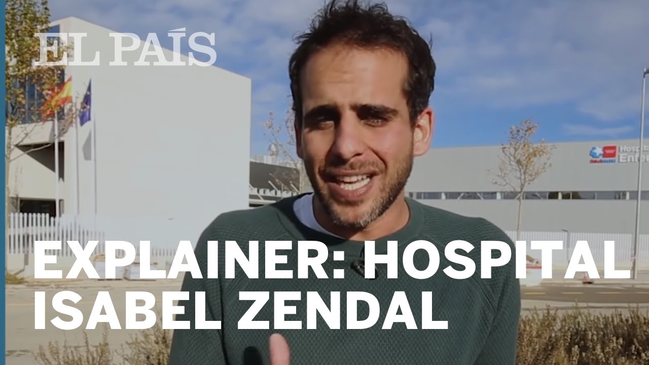 Vídeo | ¿Era necesario el Hospital ISABEL ZENDAL de MADRID? Incógnitas del proyecto estrella de A...