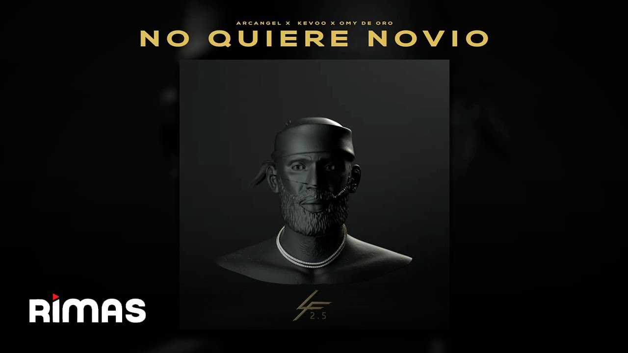 Arc&aacute;ngel, Omy de Oro, Kevvo - No Quiere Novio | Los Favoritos 2.5 (Audio Oficial)