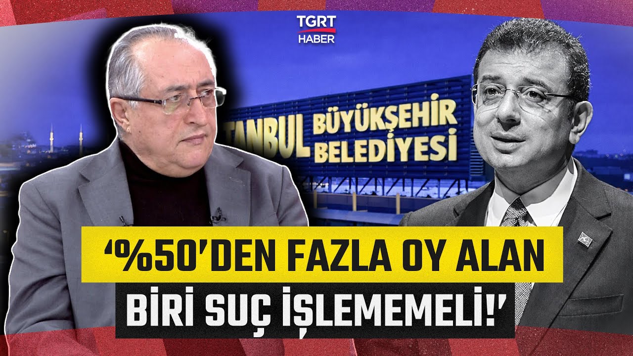 Emekli Savcı Demir İmamoğlu Davasını Değerlendirdi: 