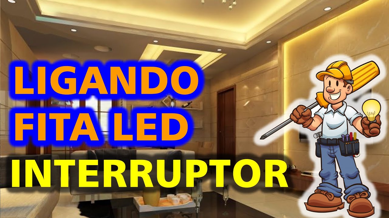 💡🛠️ Ligando Fita de LED no Interruptor Como Instalar fita de Led em Interruptor