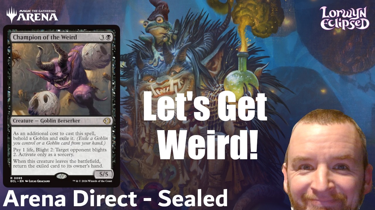 Let's get weird! Arena Direct | Lorywn Eclipsed Sealed Deck🌘 MTG Arena