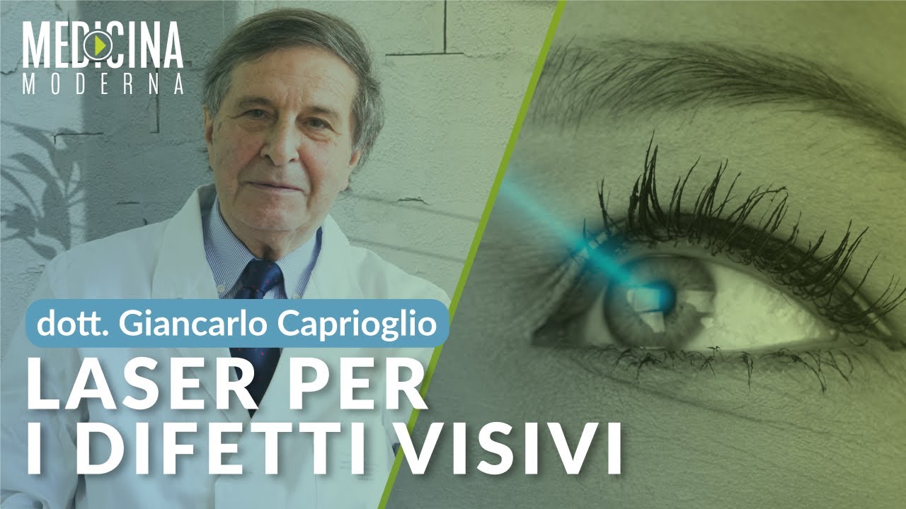 Laser per i difetti visivi - Dott. Giancarlo Caprioglio