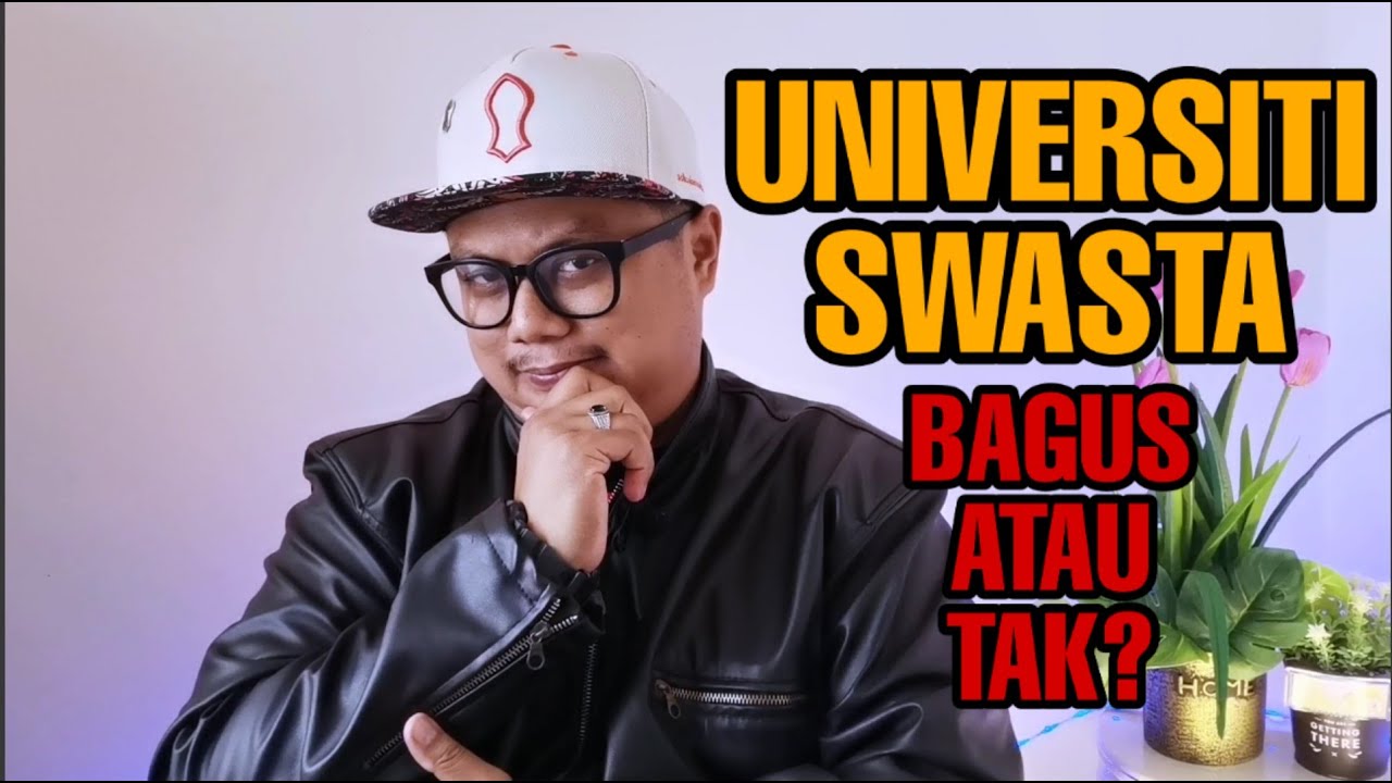 Universiti Swasta, Bagus Atau Tidak?