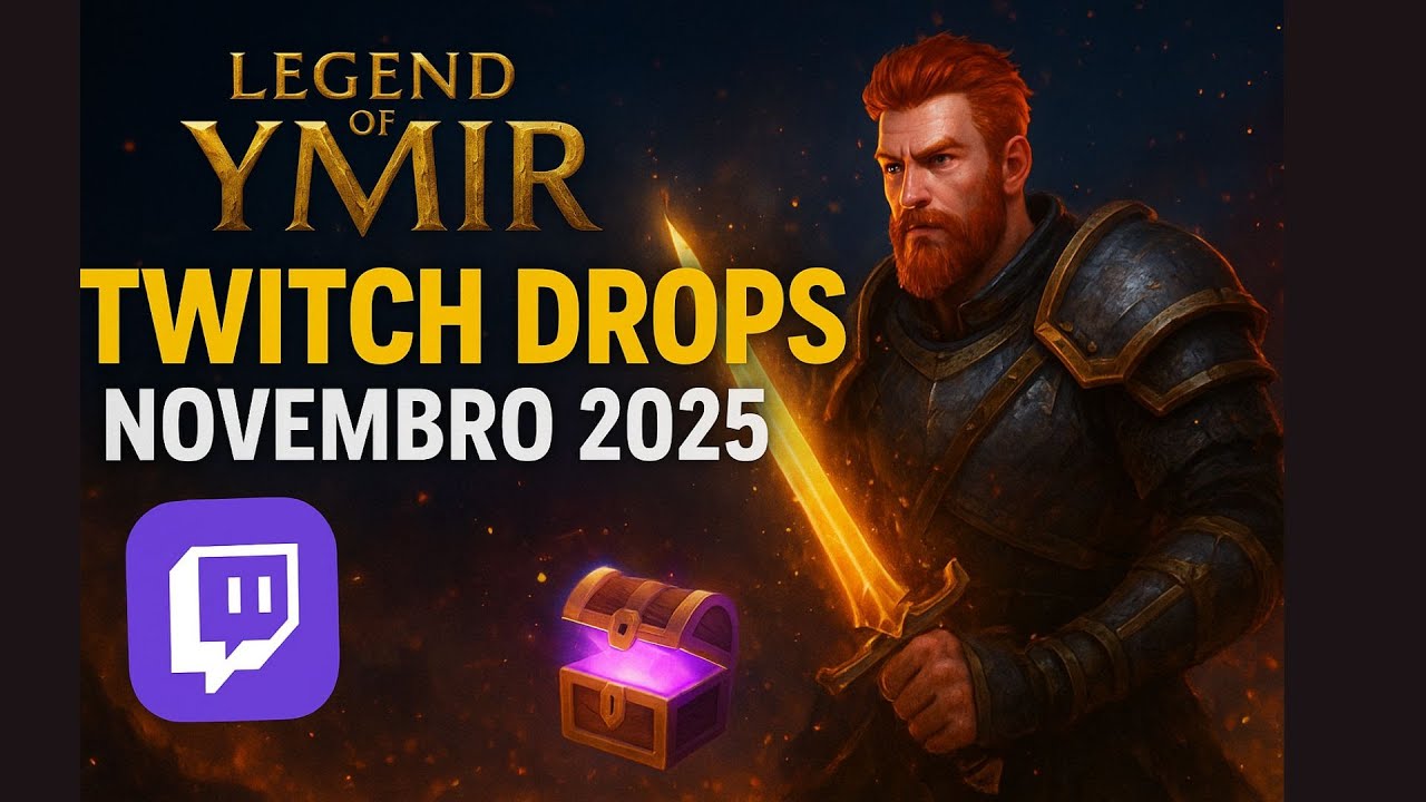 Legend of Ymir: Twitch Drops NOVEMBRO 2025 &mdash; Ganhe Ba&uacute;s &Eacute;picos Assistindo!