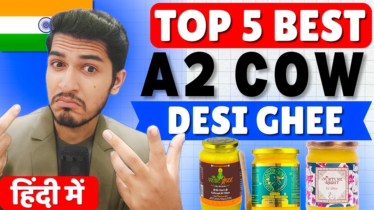 🧈 Top 5 Best A2 Cow Desi Ghee in India 2025 | Pure Gir Cow Ghee for Health & Immunity