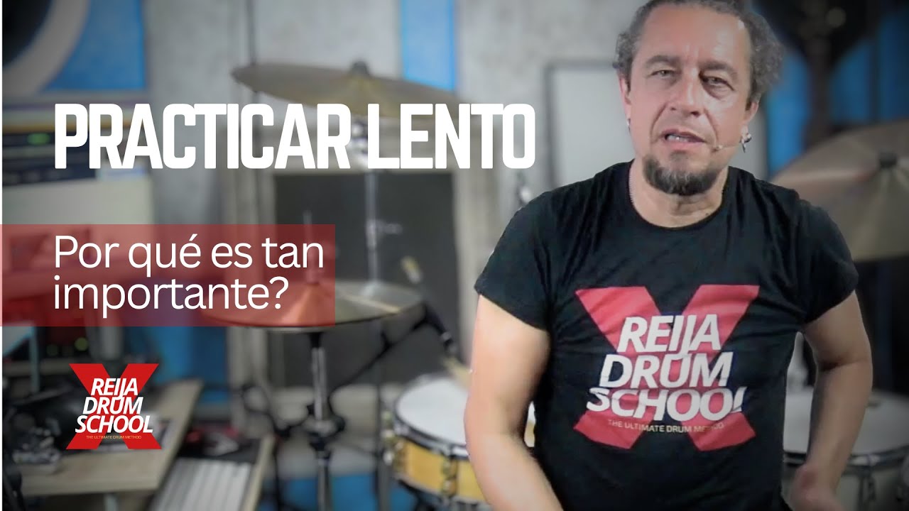 IMPORTANCIA DE PRACTICAR LENTO