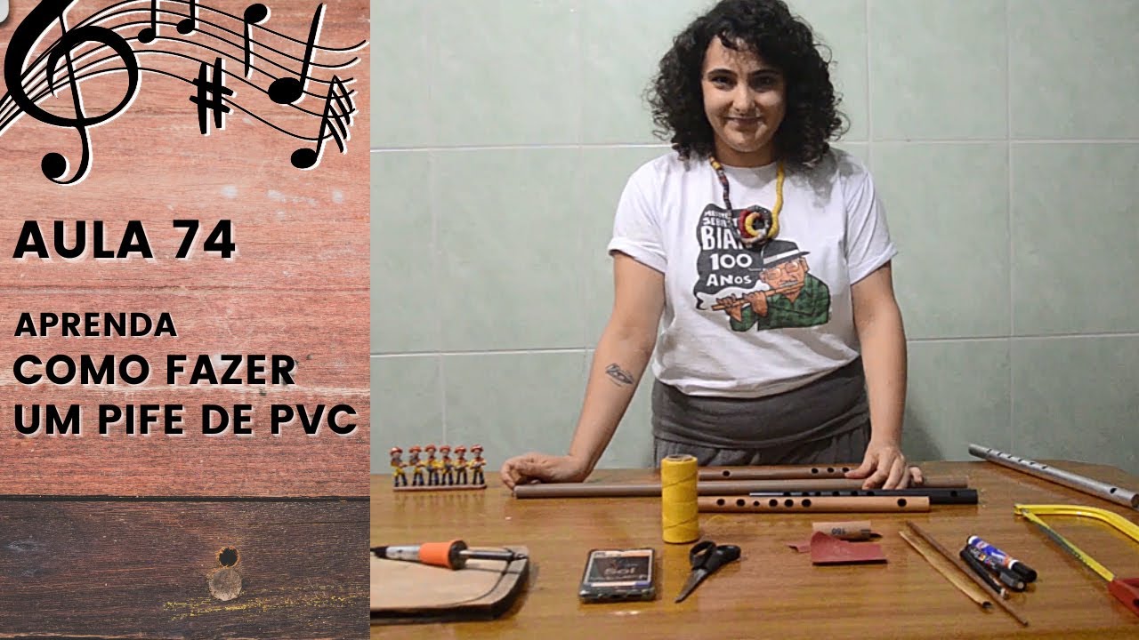 PÍFANO: Aula 74 - Como Fazer um Pife de PVC