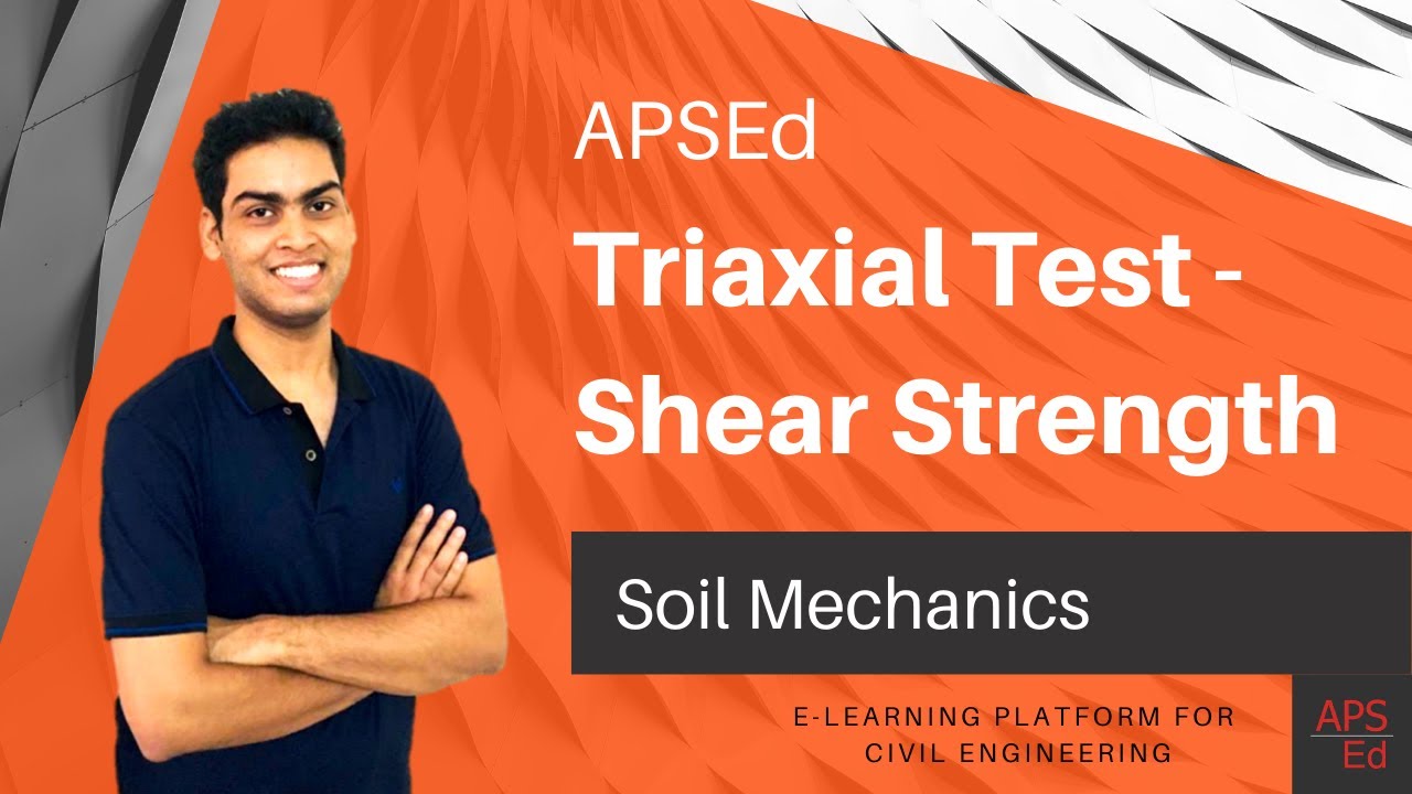 Triaxial Test - Shear Strength | Soil Mechanics