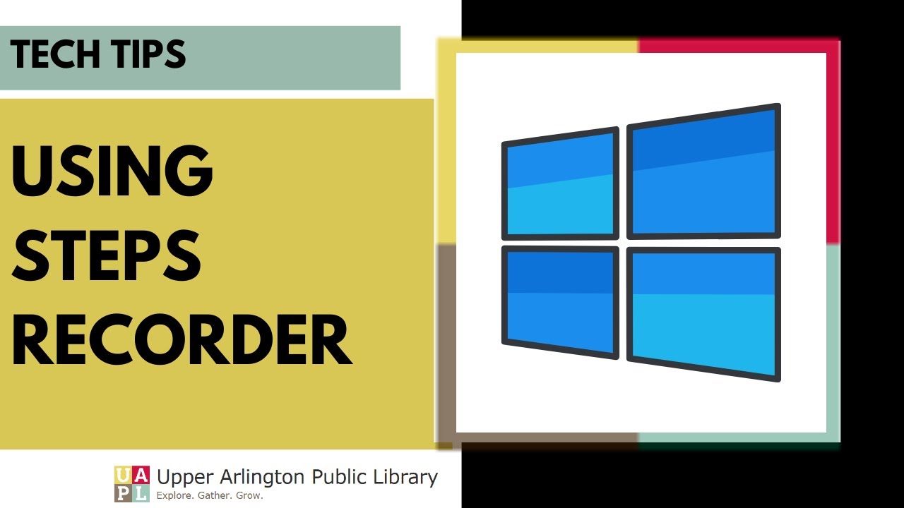 How to Use Steps Recorder on Windows 10