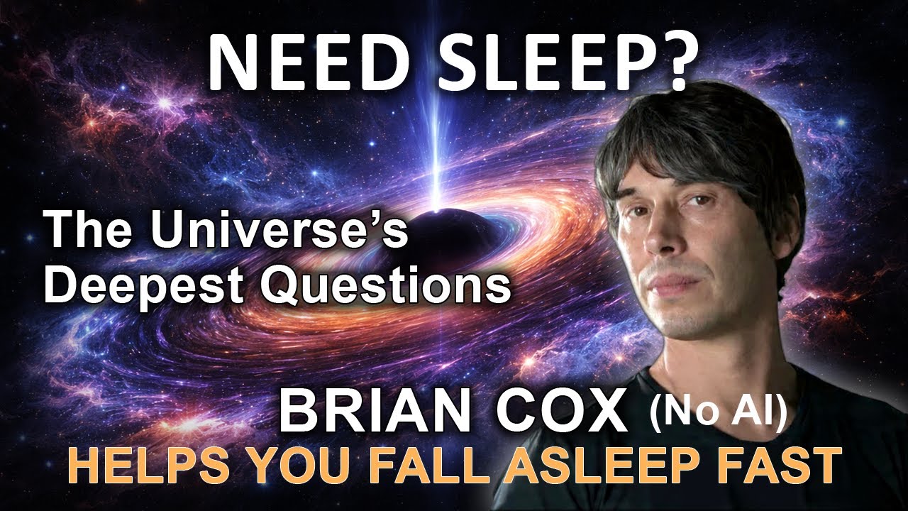 Life After Death, Aliens & Humanity’s Future | Fall Asleep Fast to Brian Cox Sleep Remix (W/ MUSIC)