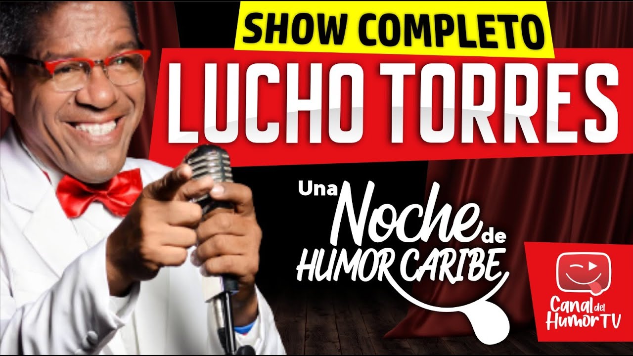 Lucho Torres en Vivo 2025 | Show Completo “Una Noche de Humor Caribe” 🎤☺️