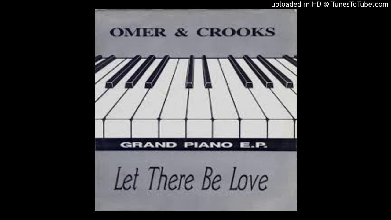 Omer & Crooks - Got to Make It - The Grand piano E.P.