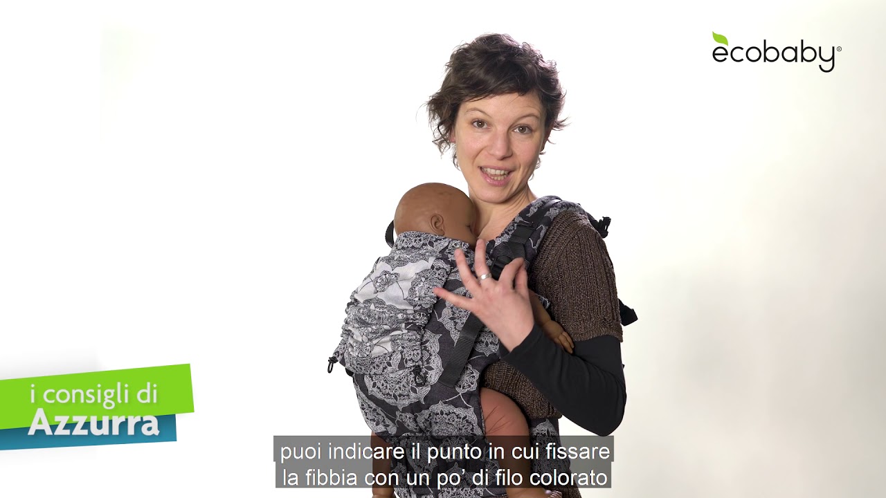 Come regolare e indossare il Marsupio porta bebè (Video tutorial)