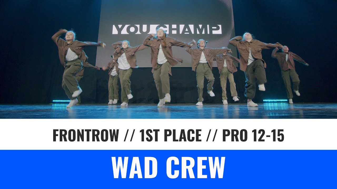 1 ST PLACE | PRO 12-15 | WAD CREW | YOU CHAMP 2023 | #novosibirsk