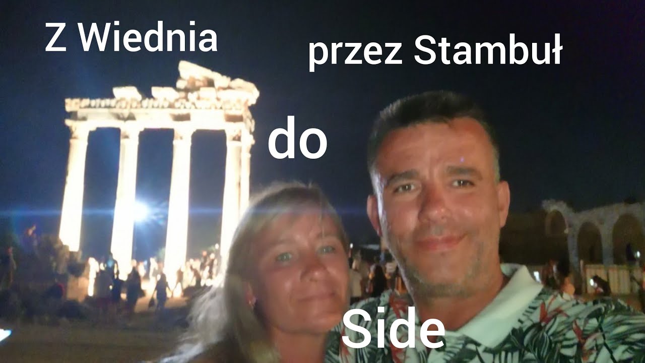 Polka i Turek |Urlop w Turcji. Ruszamy z Wiednia... Lądujemy w Side|Mieszanka polsko-turecka