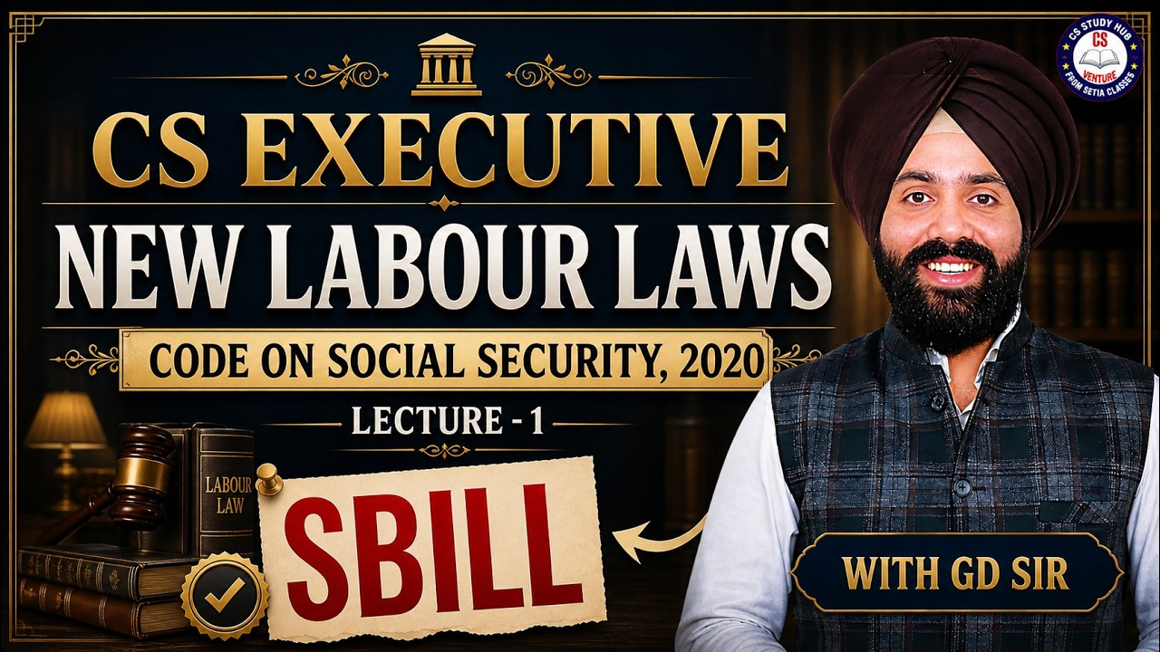 New Labour Codes Series 🚀📚 | CODE ON SOCIAL SECURITY, 2020 ⚖️ | Lecture-1 🎓 | CS GD SALUJA