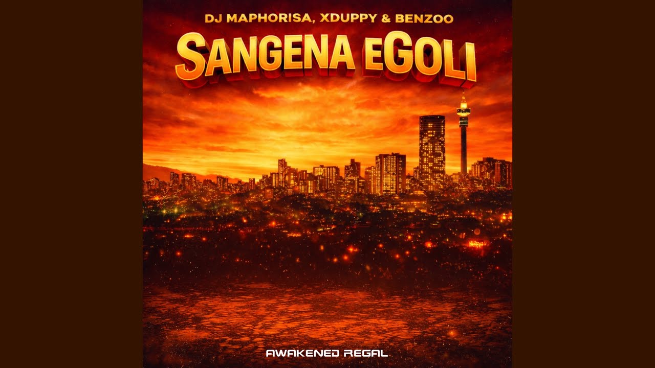 DJ Maphorisa, Xduppy, Madumane & Benzoo - Sangena eGoli