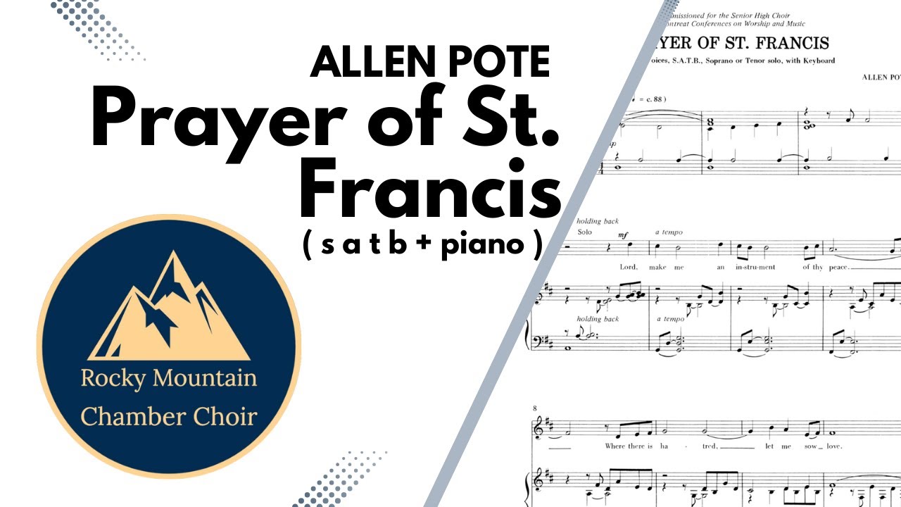 Prayer of St. Francis | ALLEN POTE | SATB + piano | Rocky Mountain Chamber Choir | Choral Companion