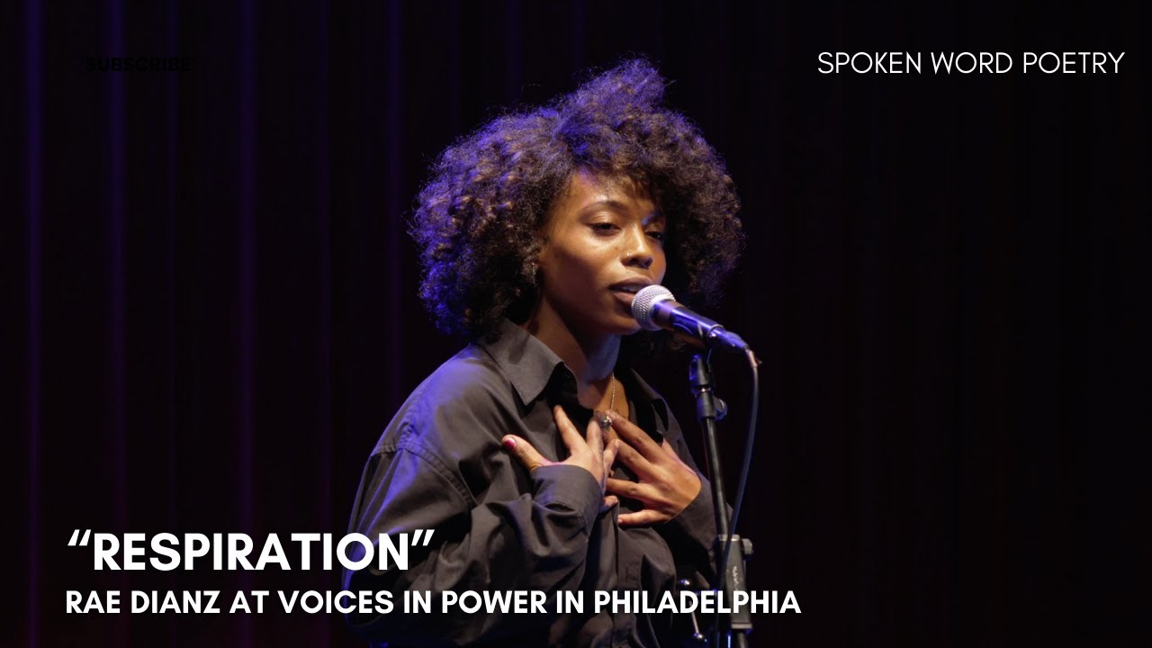 Rae Dianz - "Respiration" @ Voices In Power | Philadelphia | Spoken Word