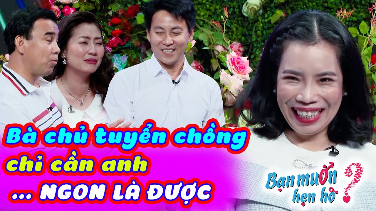 Bà Chủ Vựa BÁNH TRÁNG Tuyển Chồng NGON LÀ ĐƯỢC Bất Ngờ Từ Chối Chàng Lỡ Đời Vợ 😰Bạn Muốn Hẹn Hò 2023