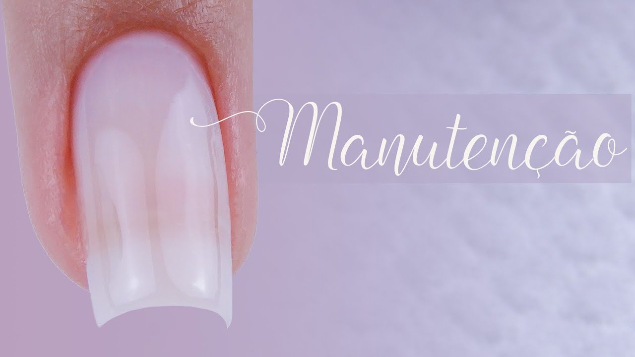 Manutenção Unha de Gel (Passo a Passo)