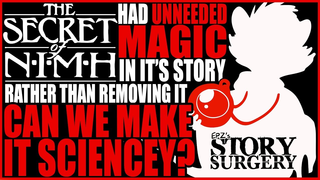 Story Surgery - The Secret of NIMH