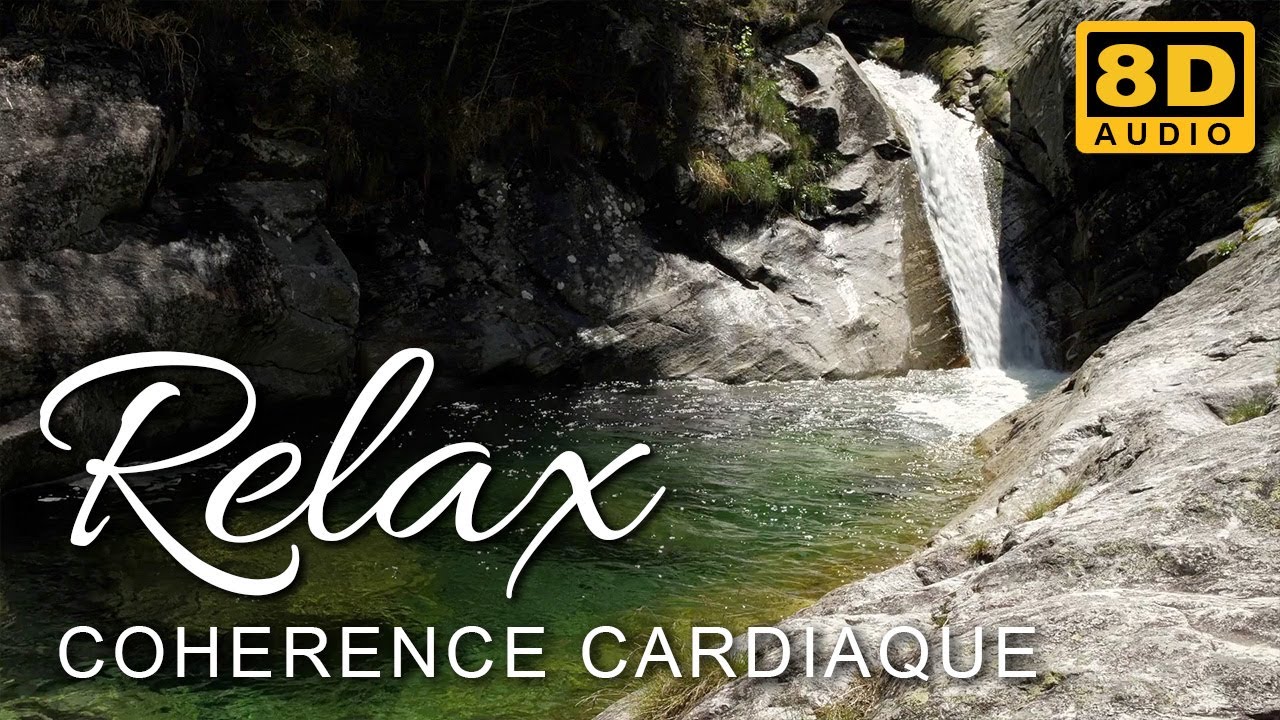 Cohérence Cardiaque - Cascade - Exercice de respiration - 5 minutes