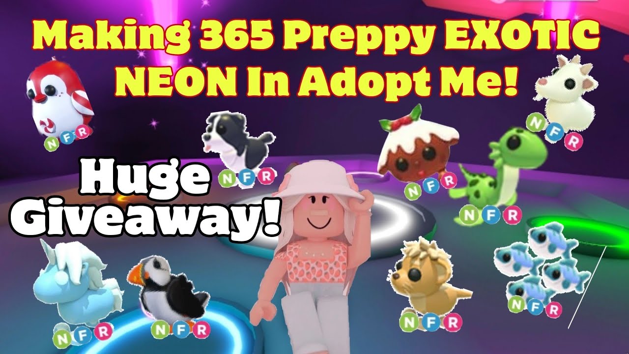💥Making *365* PREPPY EXOTIC* NEON In Adopt Me! HUGE GIVEAWAY😱