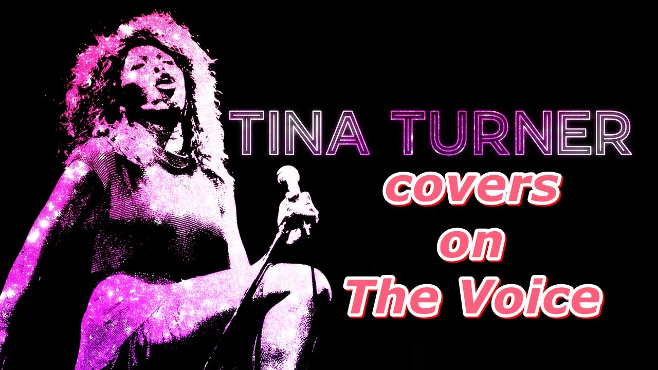 Tina Turner covers on The Voice